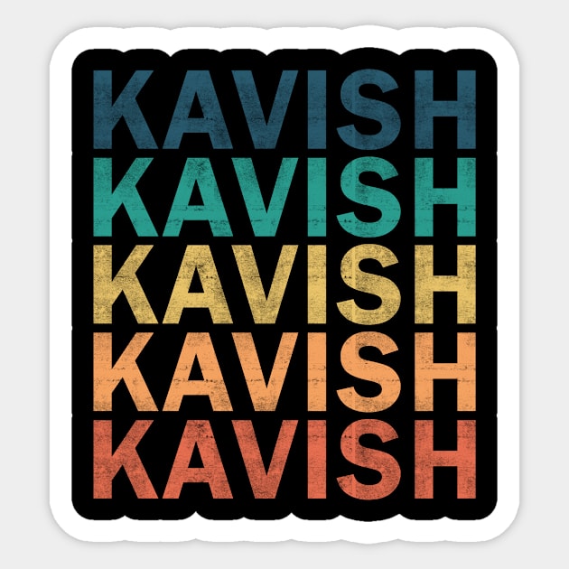 Kavish Name T Shirt - Kavish Vintage Retro Name Gift Item Tee Sticker by henrietacharthadfield